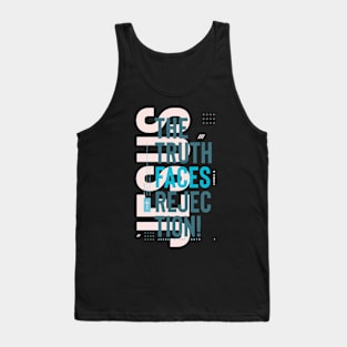 The Truth is Often Rejected Tank Top